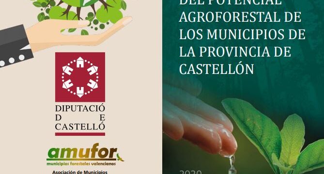 Jornadas municipios Castellón: Análisis multifuncional del potencial agroforestal